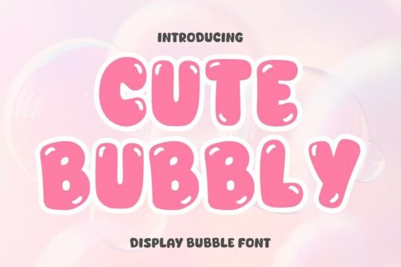 Cute Bubbly: The Playful Display Font for Joyful Designs