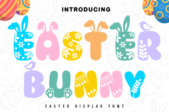 Easter Bunny: A Playful Display Font for Spring Projects
