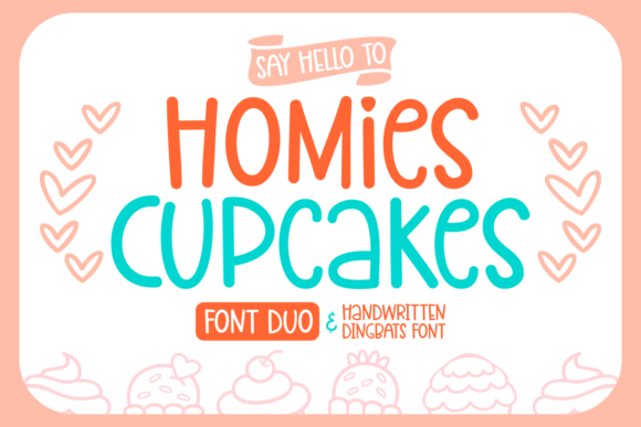 Homies Cupcake: A Fresh Display Font for Creative Designs