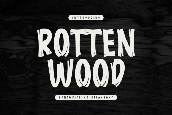 Rotten Wood: A Unique Display Typeface for Bold Designs